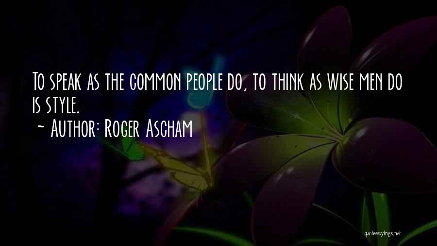 Roger Ascham Quotes 1478289