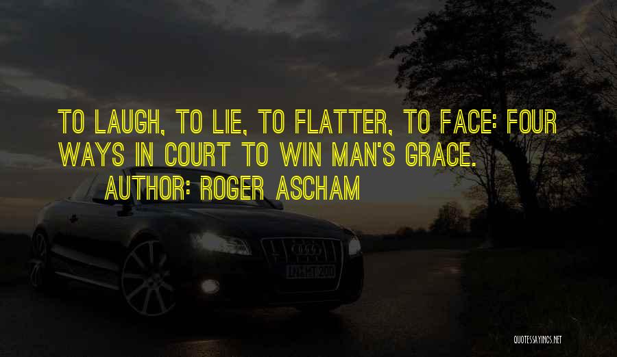 Roger Ascham Quotes 1583720