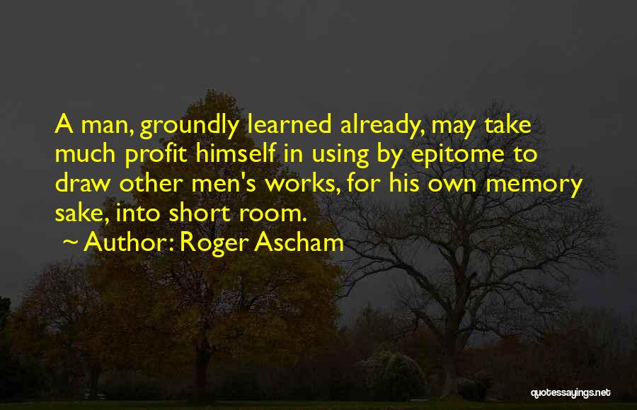 Roger Ascham Quotes 2196572