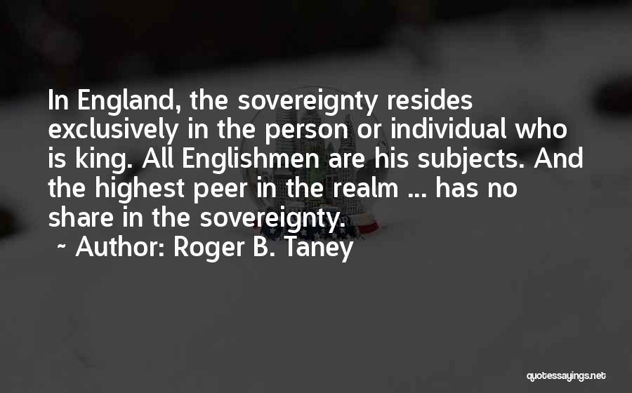 Roger B. Taney Quotes 1525231
