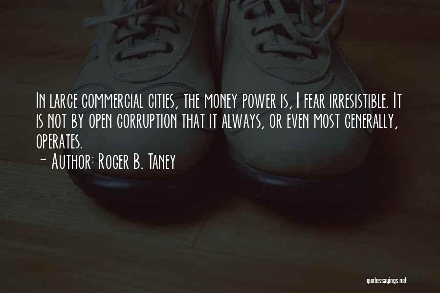 Roger B. Taney Quotes 984633