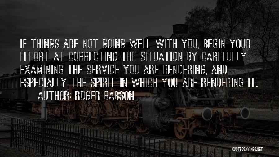 Roger Babson Quotes 1097504