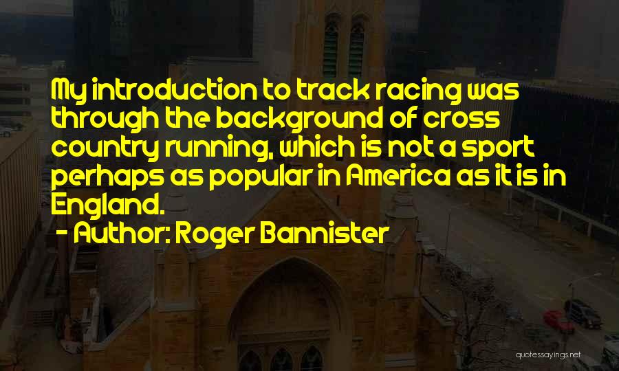 Roger Bannister Quotes 152384