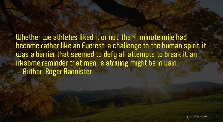 Roger Bannister Quotes 1626330