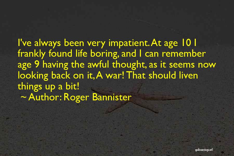 Roger Bannister Quotes 2026266