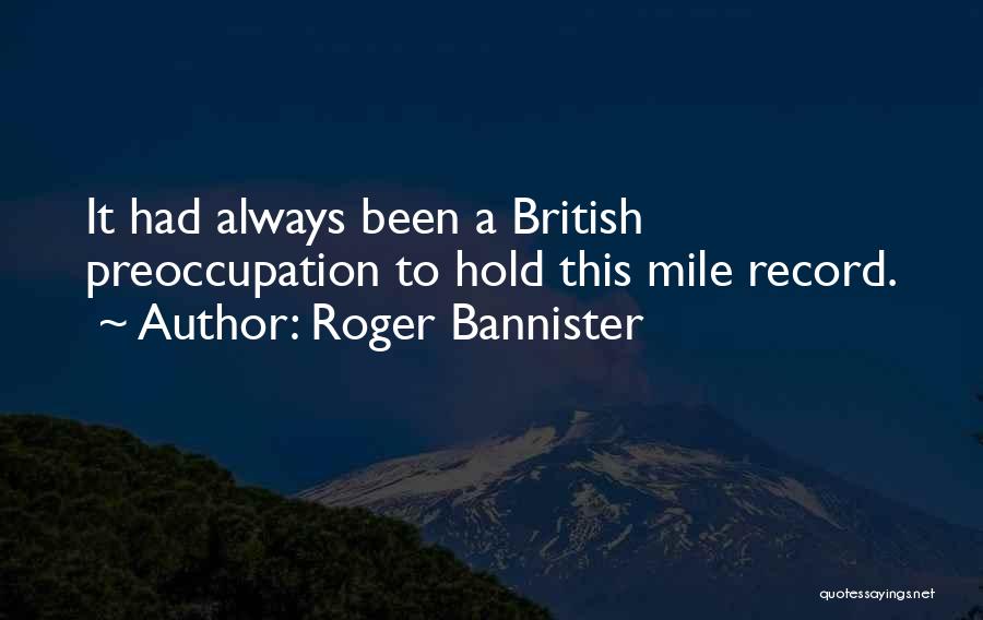 Roger Bannister Quotes 2027635