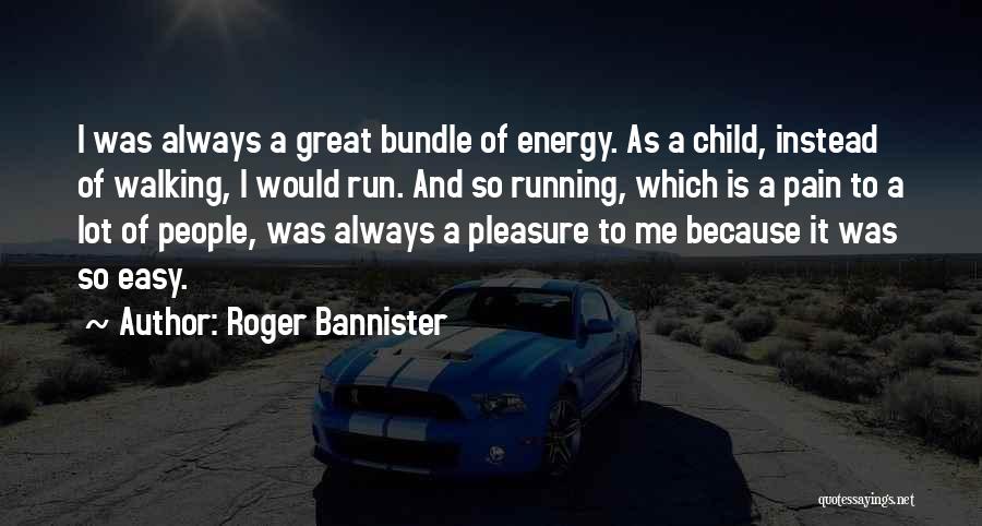 Roger Bannister Quotes 782283