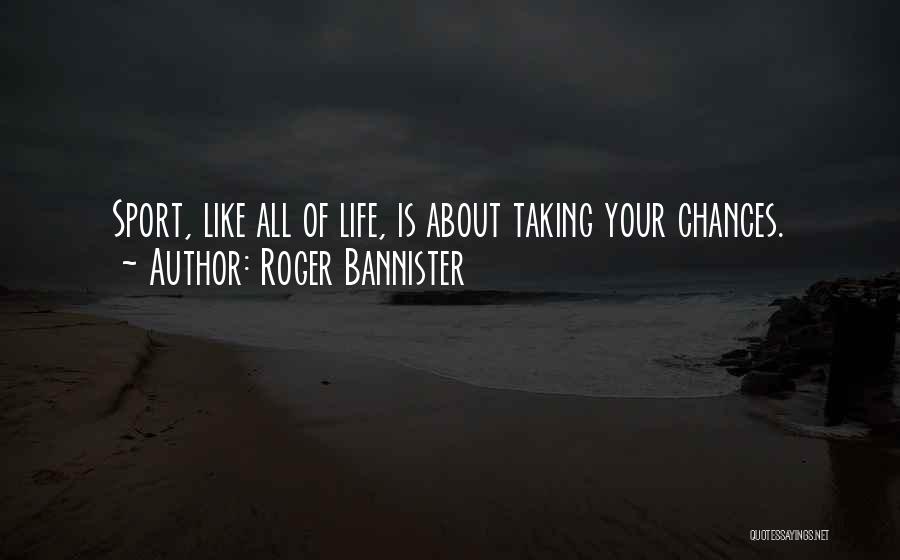 Roger Bannister Quotes 994963