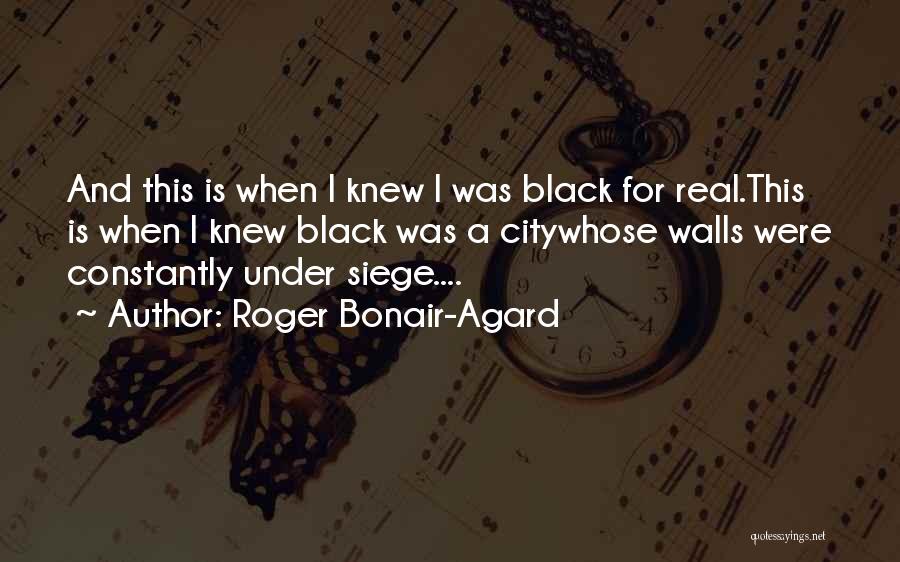 Roger Bonair-Agard Quotes 1352116