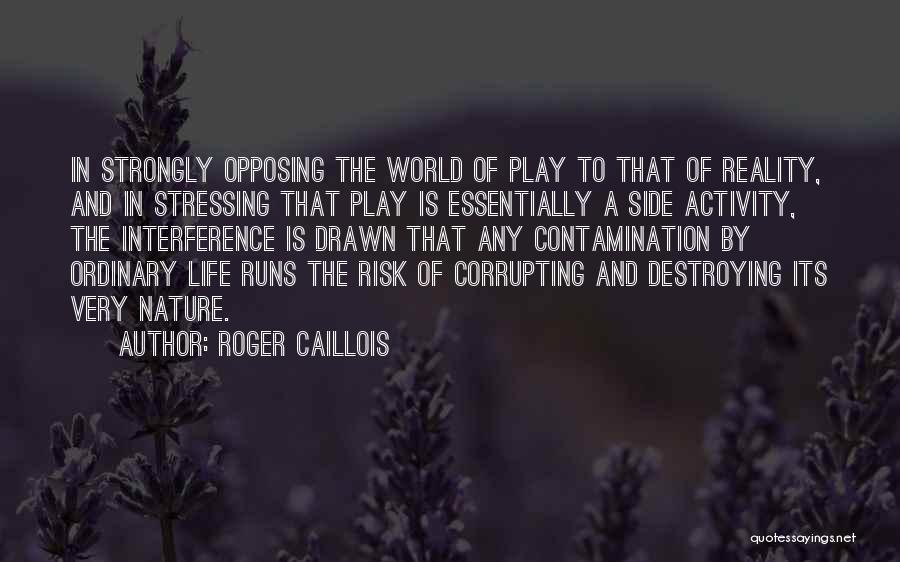 Roger Caillois Quotes 182658