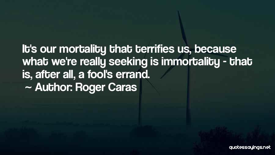Roger Caras Quotes 1779390