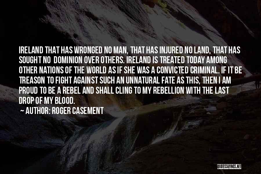 Roger Casement Quotes 2171358