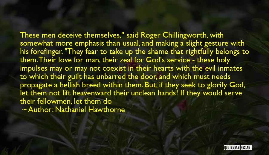 Roger Chillingworth Quotes By Nathaniel Hawthorne