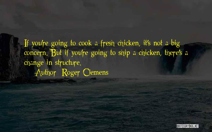 Roger Clemens Quotes 1026784