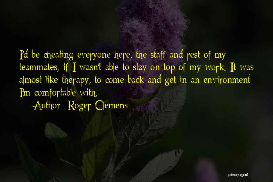 Roger Clemens Quotes 145564