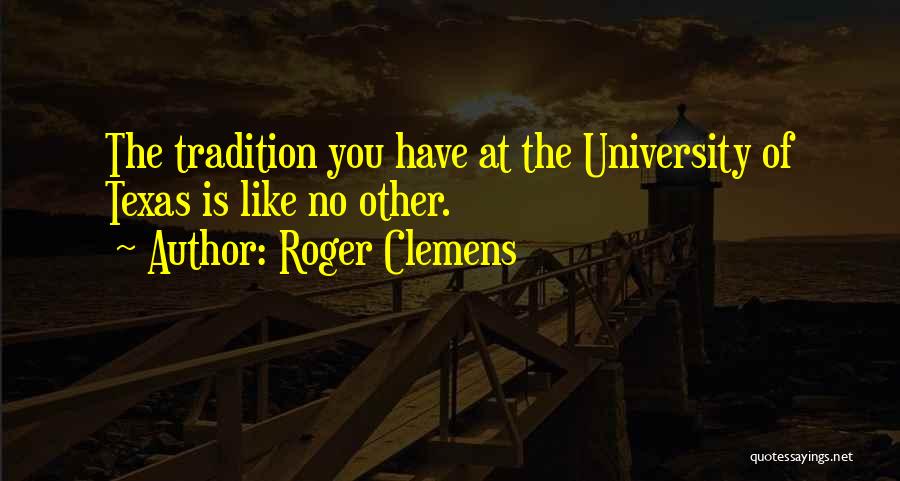 Roger Clemens Quotes 1873490