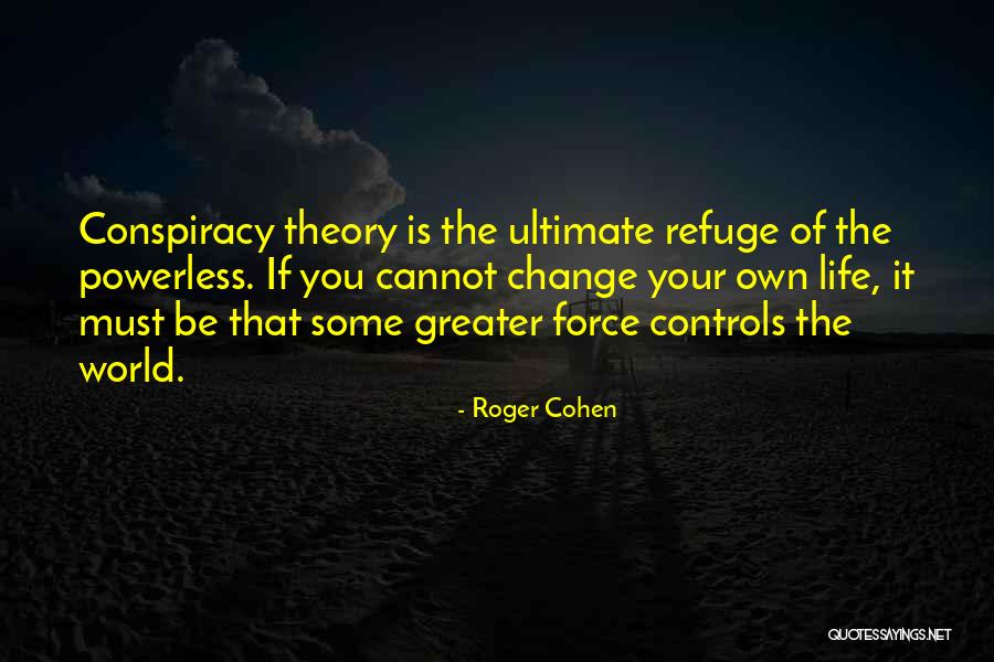 Roger Cohen Quotes 939929