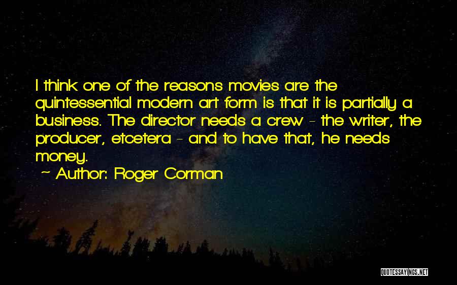 Roger Corman Quotes 416855