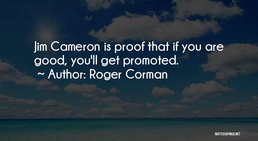 Roger Corman Quotes 603346