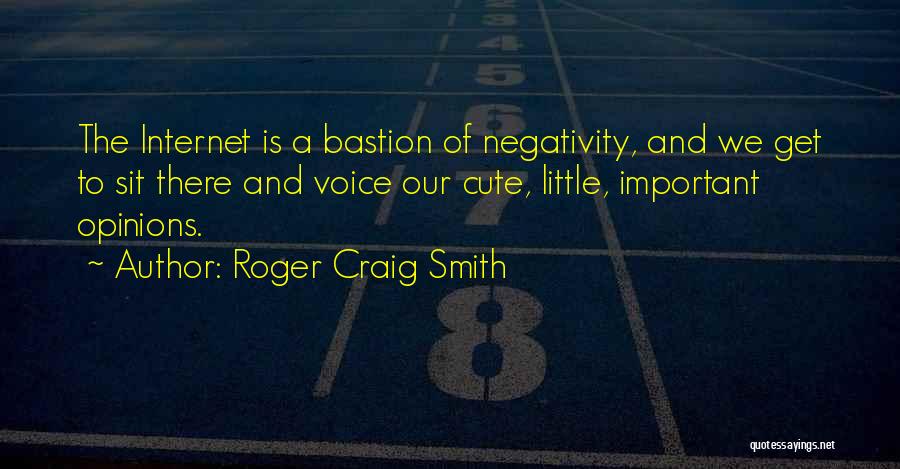Roger Craig Smith Quotes 2103563