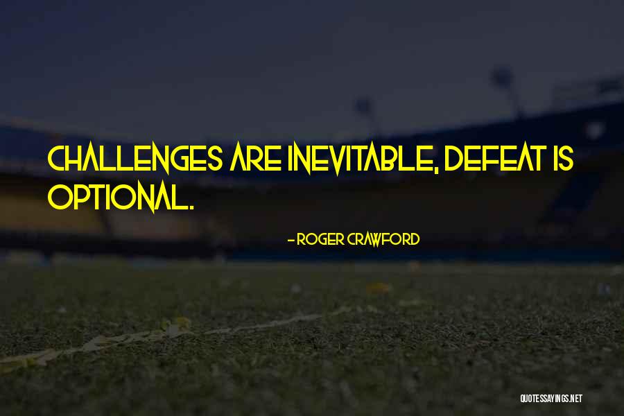 Roger Crawford Quotes 2115844 Roger Crawford Quotes 2115844