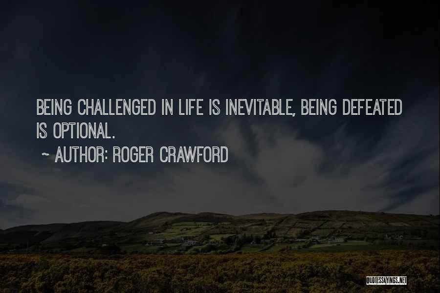 Roger Crawford Quotes 927039