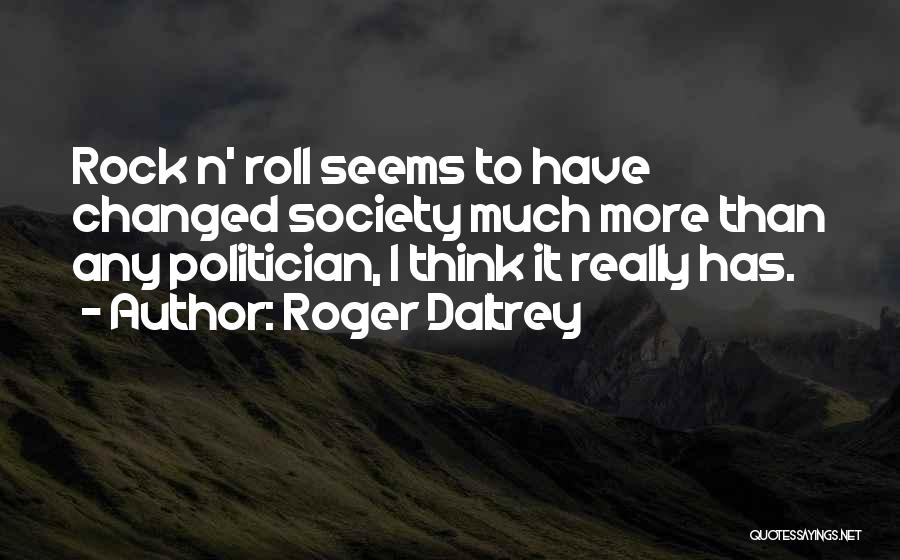 Roger Daltrey Quotes 1105954