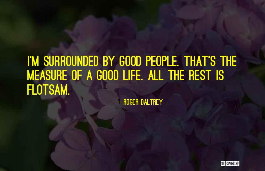 Roger Daltrey Quotes 1150011 Roger Daltrey Quotes 1150011
