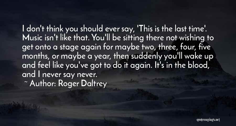 Roger Daltrey Quotes 1298824