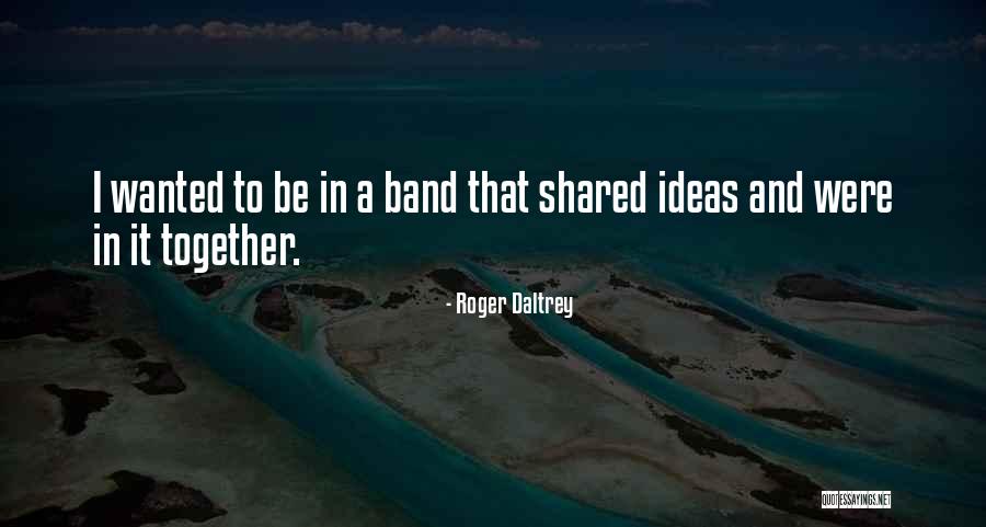 Roger Daltrey Quotes 1628730 Roger Daltrey Quotes 1628730