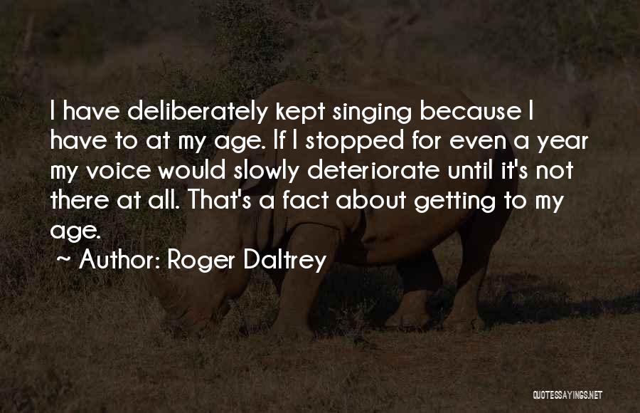 Roger Daltrey Quotes 1827834