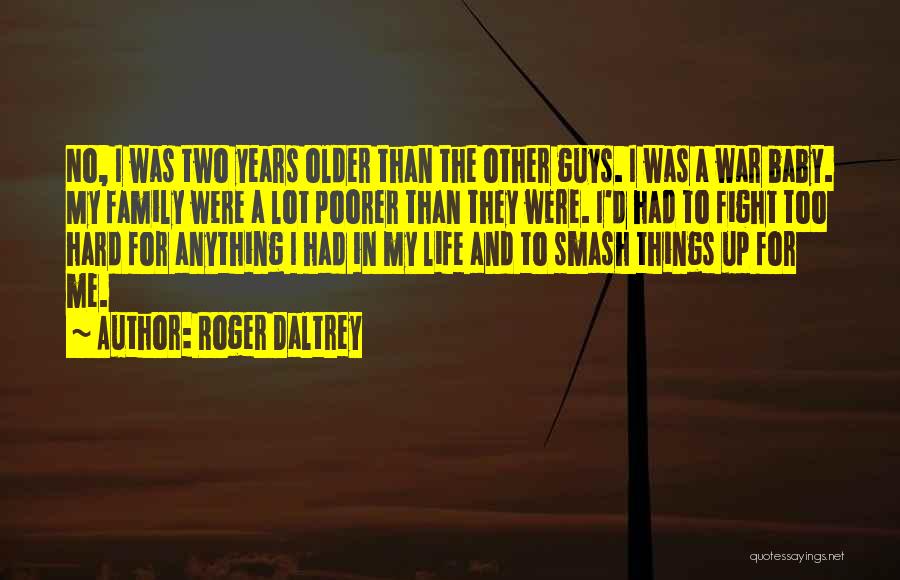 Roger Daltrey Quotes 2170091
