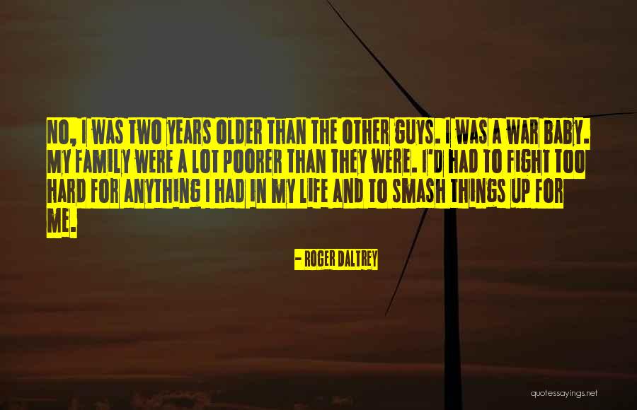 Roger Daltrey Quotes 2170091 Roger Daltrey Quotes 2170091