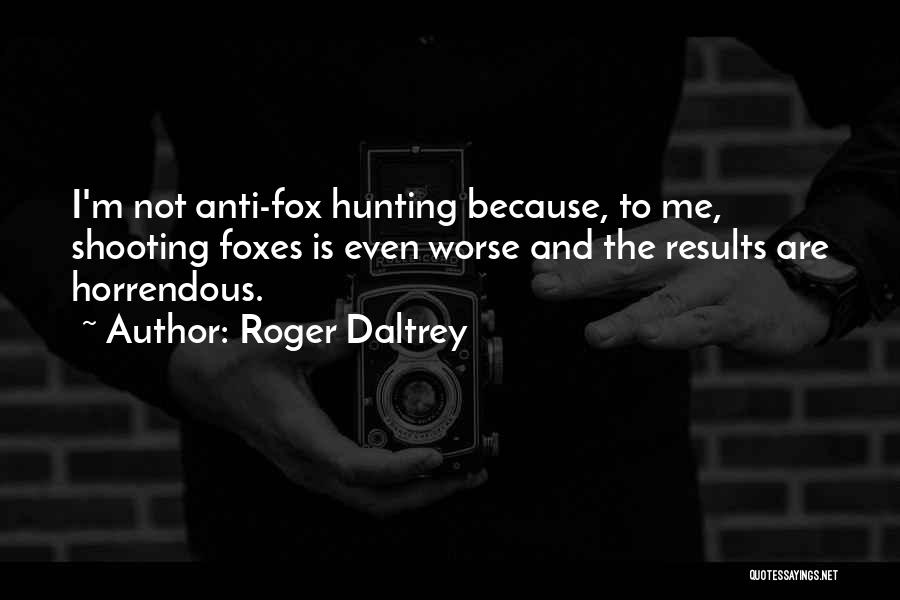 Roger Daltrey Quotes 386172 Roger Daltrey Quotes 386172
