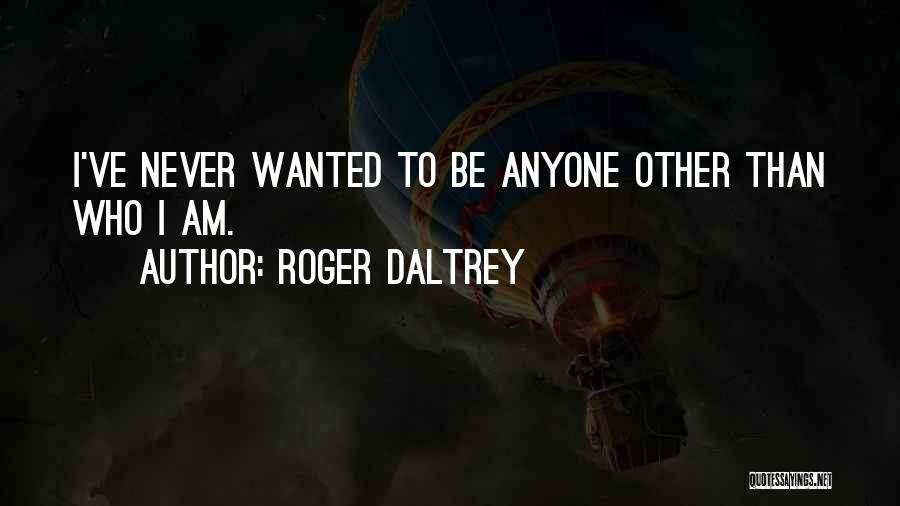 Roger Daltrey Quotes 393902