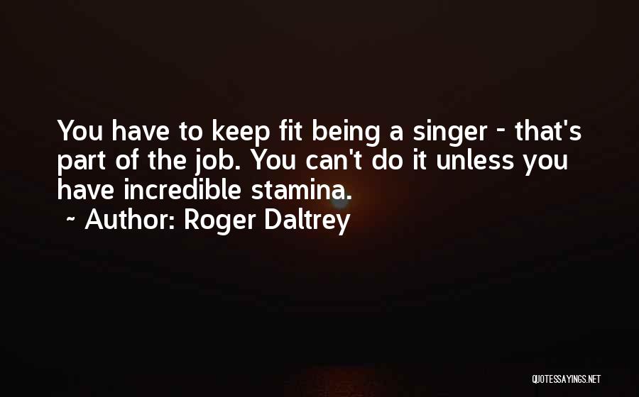 Roger Daltrey Quotes 480478