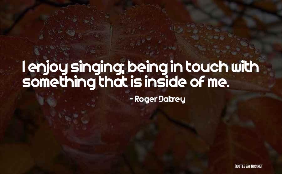 Roger Daltrey Quotes 620978