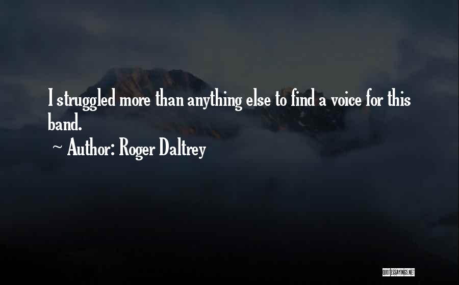 Roger Daltrey Quotes 683948 Roger Daltrey Quotes 683948