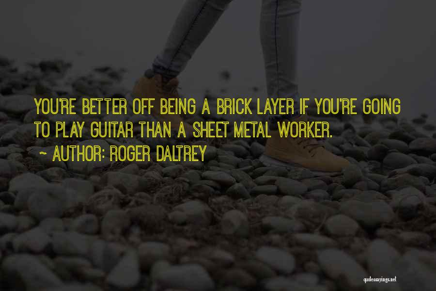 Roger Daltrey Quotes 765233