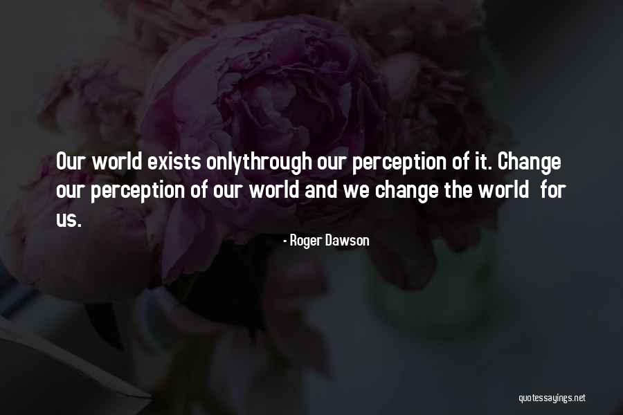 Roger Dawson Quotes 1857025