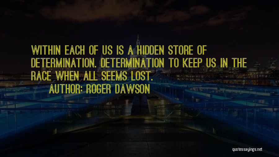 Roger Dawson Quotes 1920468