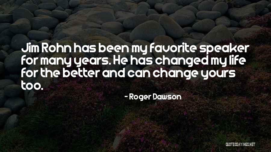 Roger Dawson Quotes 2089831