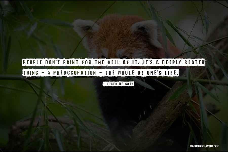Roger De Grey Quotes 1881268 Roger De Grey Quotes 1881268