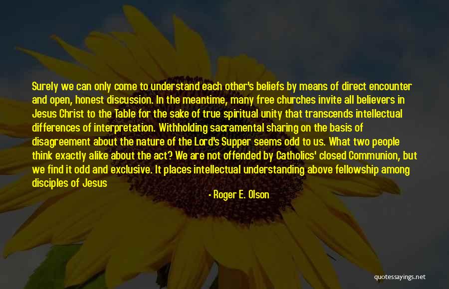 Roger E. Olson Quotes 1117603 Roger E. Olson Quotes 1117603