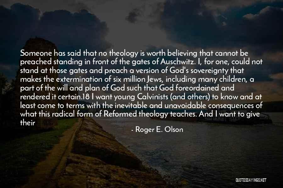 Roger E. Olson Quotes 1605140 Roger E. Olson Quotes 1605140