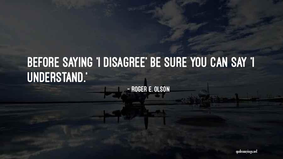 Roger E. Olson Quotes 895488 Roger E. Olson Quotes 895488