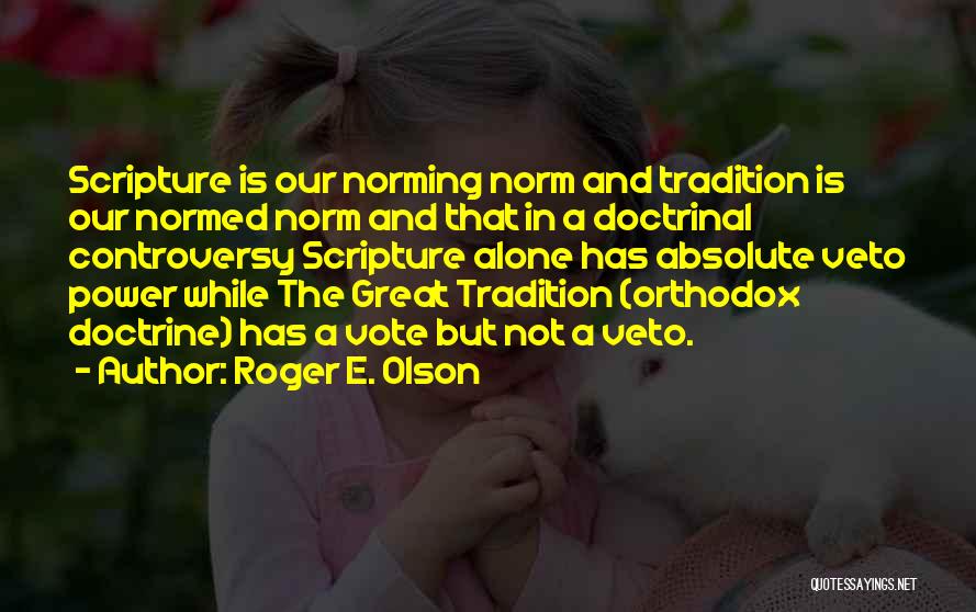 Roger E. Olson Quotes 98437