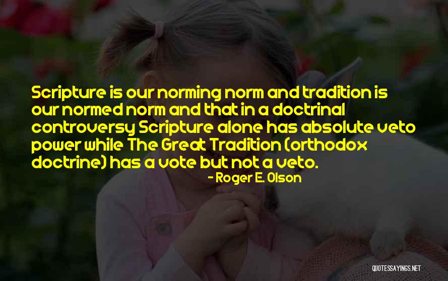 Roger E. Olson Quotes 98437 Roger E. Olson Quotes 98437