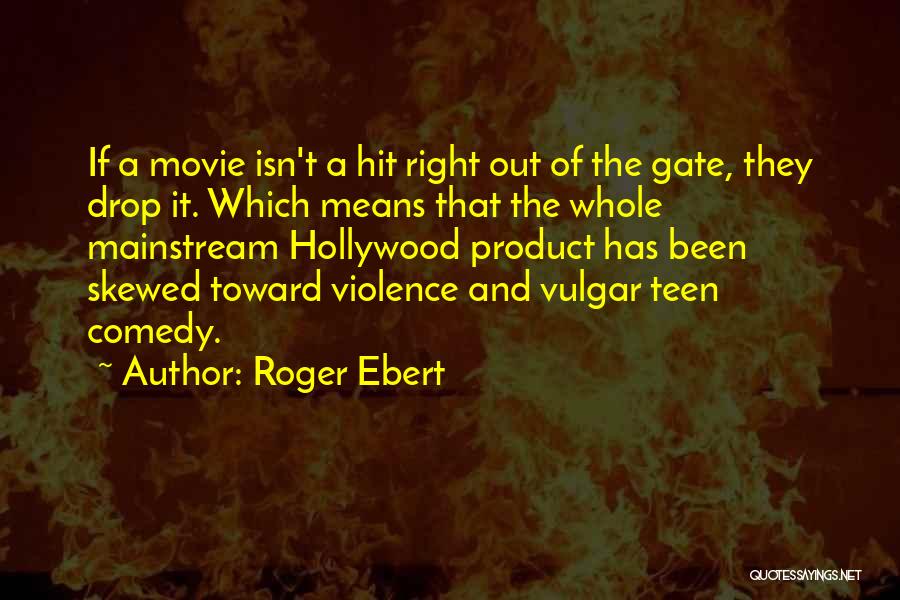 Roger Ebert Quotes 1225510