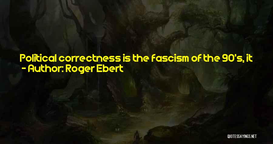 Roger Ebert Quotes 1372404